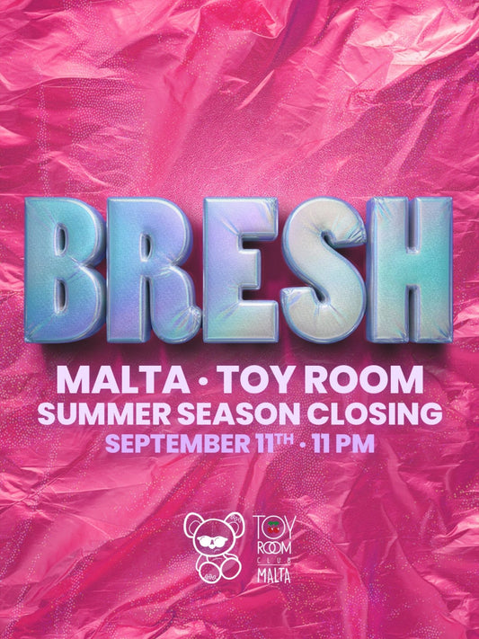 BRESH Malte au Toy Room - Closing 2026-malte