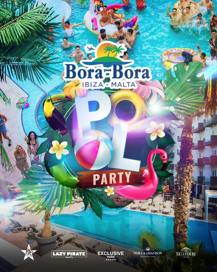 Pool Party Bora Bora in Malta - Ausgabe 2026